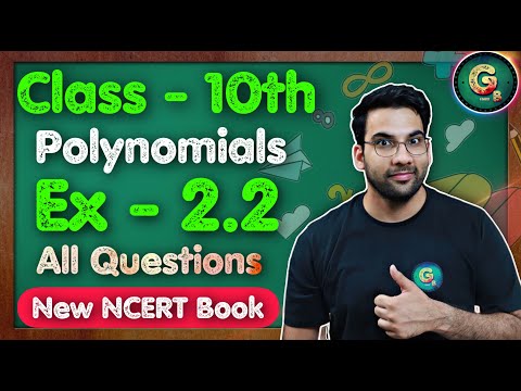 Class - 10 Ex - 2.2, Q1 Q2, Polynomials || New NCERT || CBSE || Green Board