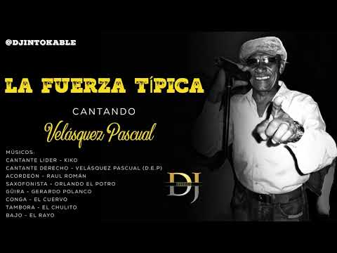 La Fuerza Típica - Pena Profunda (Cantando Velásquez Pascual)