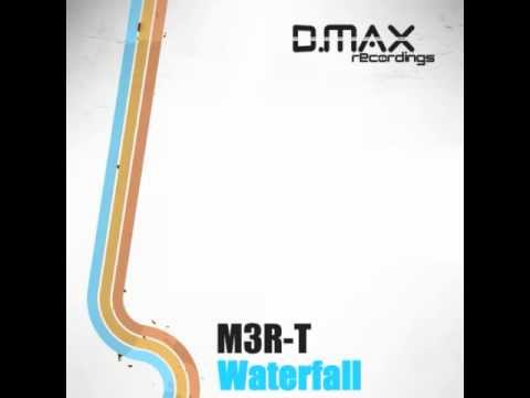 M3r-T- Waterfall (Ico Remix) [D.Max Recordings]
