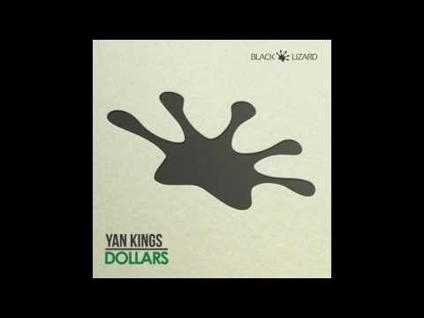 Yan Kings feat. Sam Wood - Dollars