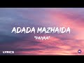 Adada Mazhaida Lyrics Paiyaa Yuvan Shankar Raja Tamil Lyrics Malayalam Lyrical
