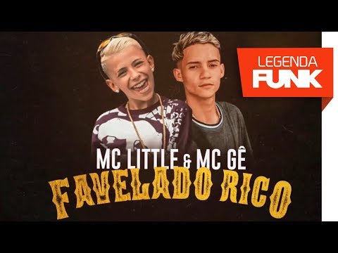 MC Gê e MC Little - Favelado Rico (Lyric Vídeo)