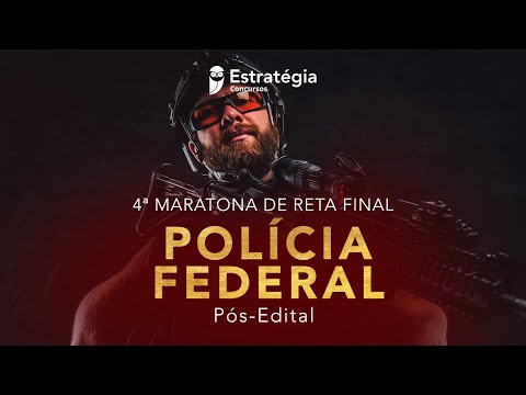 4ª Maratona Reta Final PF - Pós-Edital
