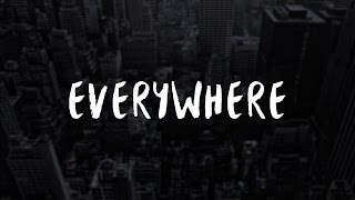 Everywhere - Some Other Dude