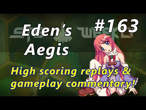 STG Weekly #163: Eden's Aegis