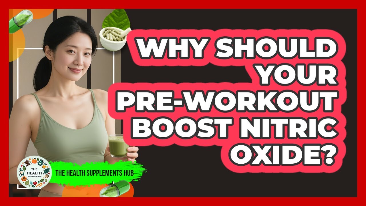Why Should Your Pre-workout Boost Nitric Oxide? - The Health Supplement Hub