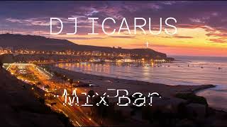 MIX BAR l DJ ICARUS (Miguel Bose, Juanes, REIK, Shakira, Jon Secada, Complices, etc. )