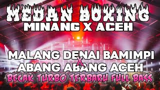 Download lagu MEDAN BOXING !! DJ MALANG DENAI BAMIMPI X ABANG ABANG ACEH | DJ BECAK TURBO FULL BASS 2026 mp3 Download lagu MEDAN BOXING !! DJ MALANG DENAI BAMIMPI X ABANG ABANG ACEH | DJ BECAK TURBO FULL BASS 2026 mp3
