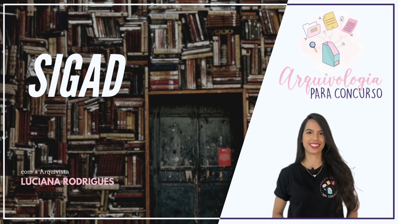 Aula 17  - Sistemas Informatizados de Gestão Arquivística de Documentos (SIGAD)