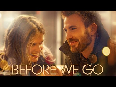 Before We Go - Trailer (Chris Evans, Alice Eve)