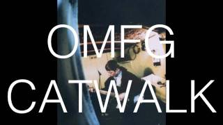 Catwalk - (Please) Don't Break Me