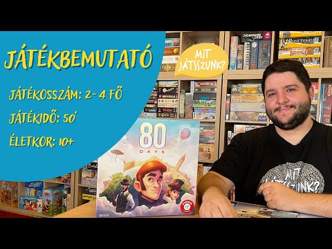80 Days Társasjáték bemutató - Mit Játsszunk?