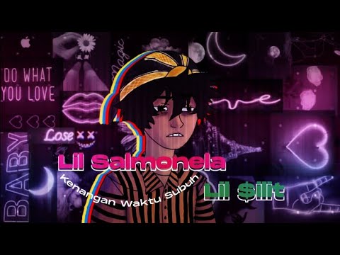 Lil Salmonela x Lil $ilit - Ratna x Zahra Anjink!! ( Kenangan Waktu Subuh ) (Lyrics Video)