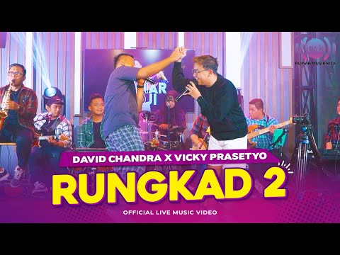 Vicky Prasetyo X David Chandra - Rungkad 2 (Official Music Video)