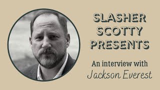 Jackson Everest Interview video