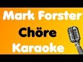 Mark Forster Chöre Karaoke