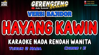 Download lagu HAYANG KAWIN KARAOKE!! Ade Astrid | BAJIDOR mp3