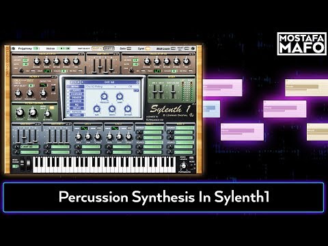 Mostafa Mafo EDM Tutorials - Percussion Synthesis In Sylenth1