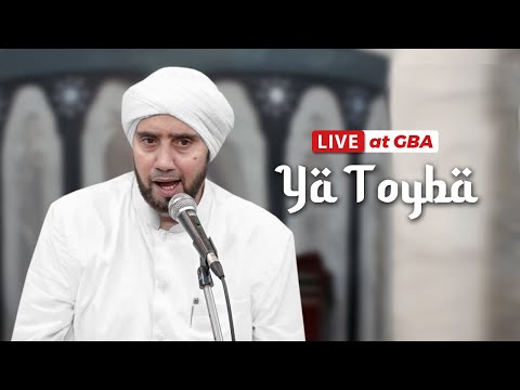 Ya Toyba (Live) - Habib Syech Bin Abdul Qadir Assegaf