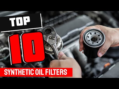 Best Synthetic Oil Filter 2025 - Top 10 Oil FIlters Review