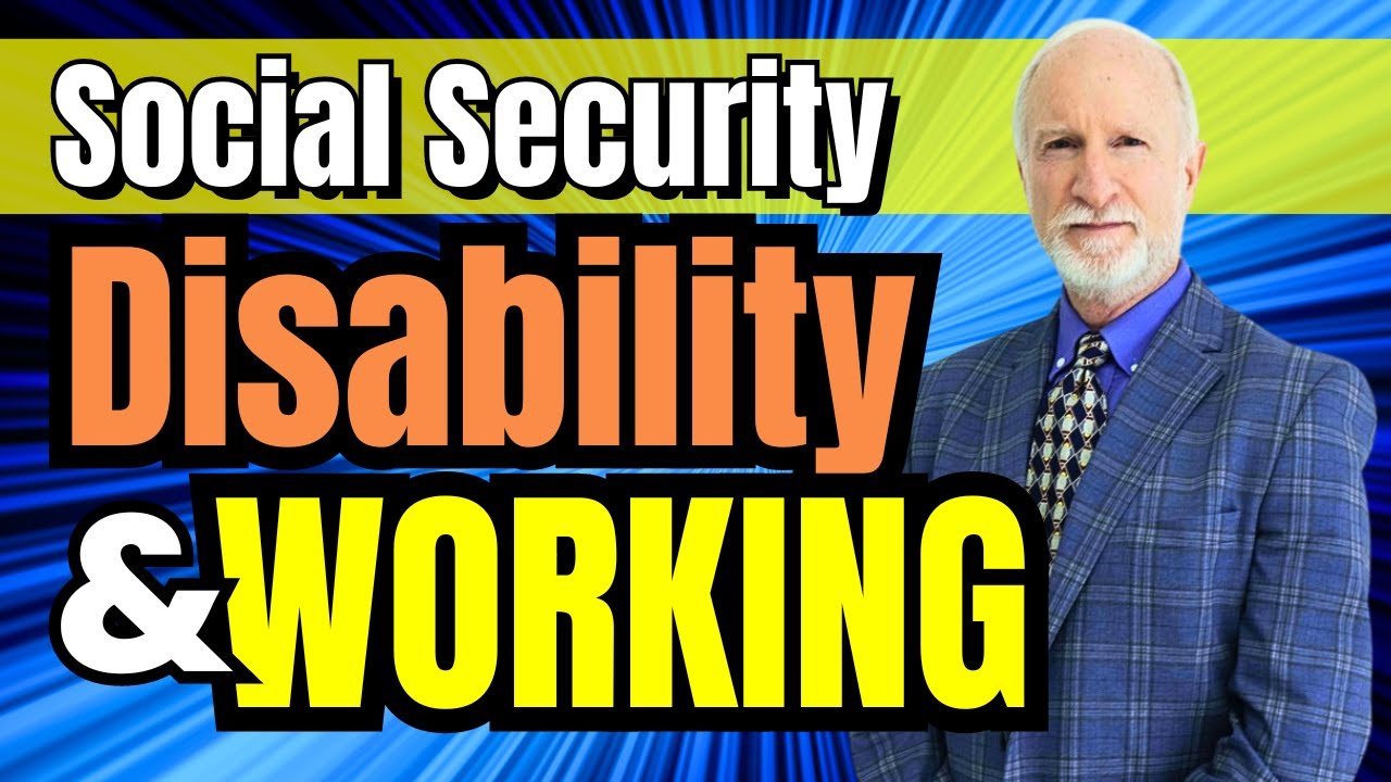 YES! You CAN WORK & Receive Disability Benefits! Former SSA Insider EXPLAINS!