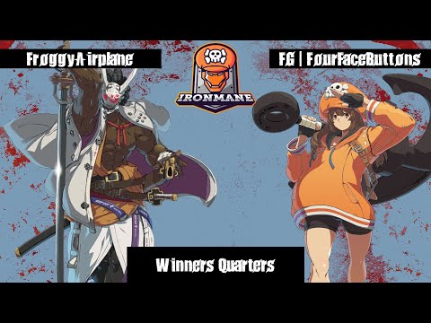 IronMANE: Guilty Gear Strive Weekly #20: FroggyAirplane Vs FG | FourFaceButtons (Winners Quarters)