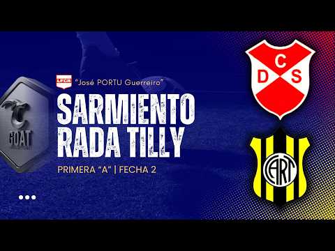 SARMIENTO vs RADA TILLY | PRIMERA "A" - FECHA 2 | LFCR "JOSÉ PORTU GUERREIRO | GOAT PRODUCCIIONES