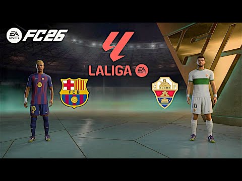 EA SPORTS FC 26 MATCHDAY | FC Barcelone vs Elche CF | Gameplay PS4™
