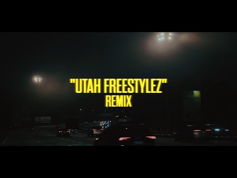 "UTAH FREESTYLEZ" REMIX - FVRIZ x B-HEART (Originally by Russ)