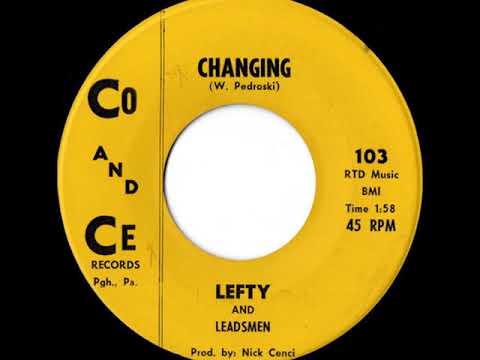 Lefty And Leadsmen - Changing
