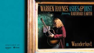 Warren Haynes - Wanderlust (Ashes &amp; Dust)