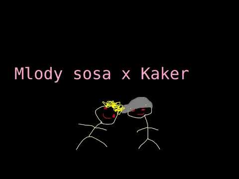 Mlody sosa x Kaker - Thicccbxnger