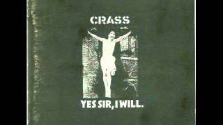 Crass - Yes Sir, I Will. [Pt. 2] (1983)