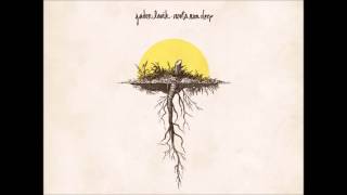 Roots Run Deep (Jadon Lavik) - Come Thou Fount