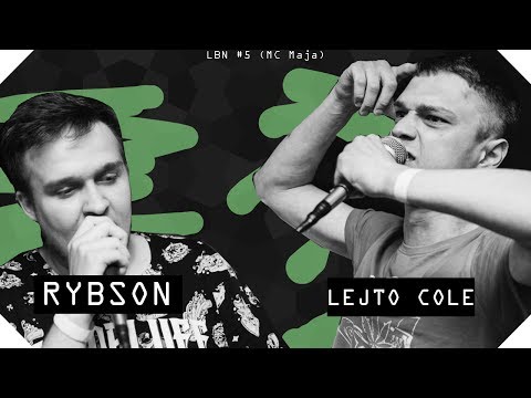 RYBSON vs LEJTO COLE - 1/8 - LBN #5