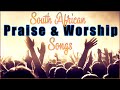 The Best South African Top Gospel Songs Of 2023 Praise Worship Songs