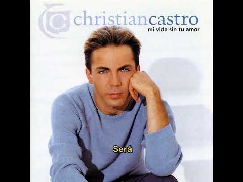 Mi Vida Sin Tu Amor - Pistas De Cristian Castro