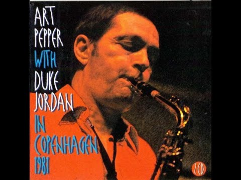 Art Pepper with Duke Jordan ‎– In Copenhagen, (1981)