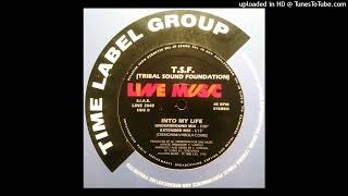 T.S.F. - Into My Life (Extended Mix)