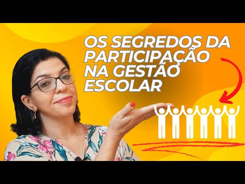 ✅GESTÃO ESCOLAR democrática e participativa na prática escolar