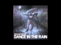 Peculiar People- Dance In The Rain 
