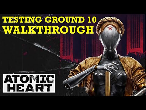Testing Ground 10 Walkthrough | Atomic Heart: Polygon 10