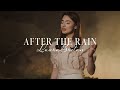 After The Rain Laura Bretan