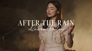 Laura Bretan After The Rain Music Video 2023 Video