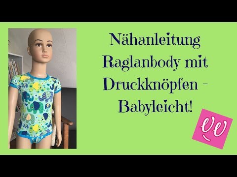 Nähanleitung Raglanbody mit Druckknöpfen - Babyleicht!