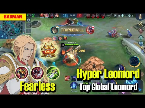 Fearless Hyper Leomord | Aggressive gameplay | Top Global Leomord | BADMAN Gaming | MLBB