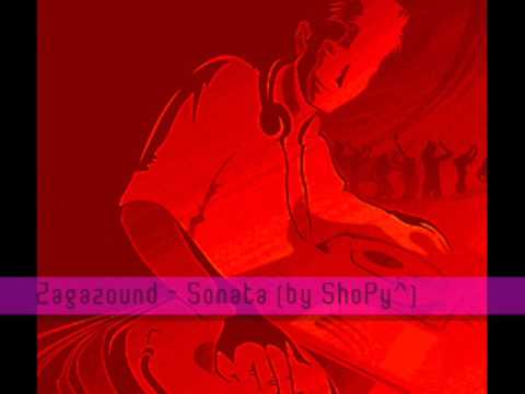 Zagazound -  Sonata ( OriginaL MiX )