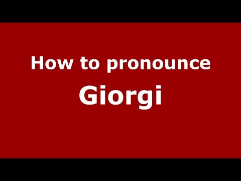 How to pronounce Giorgi (Spanish/Argentina) - PronounceNames.com