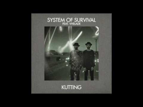 System Of Survival feat.Vhelade - Kutting - Get Physical