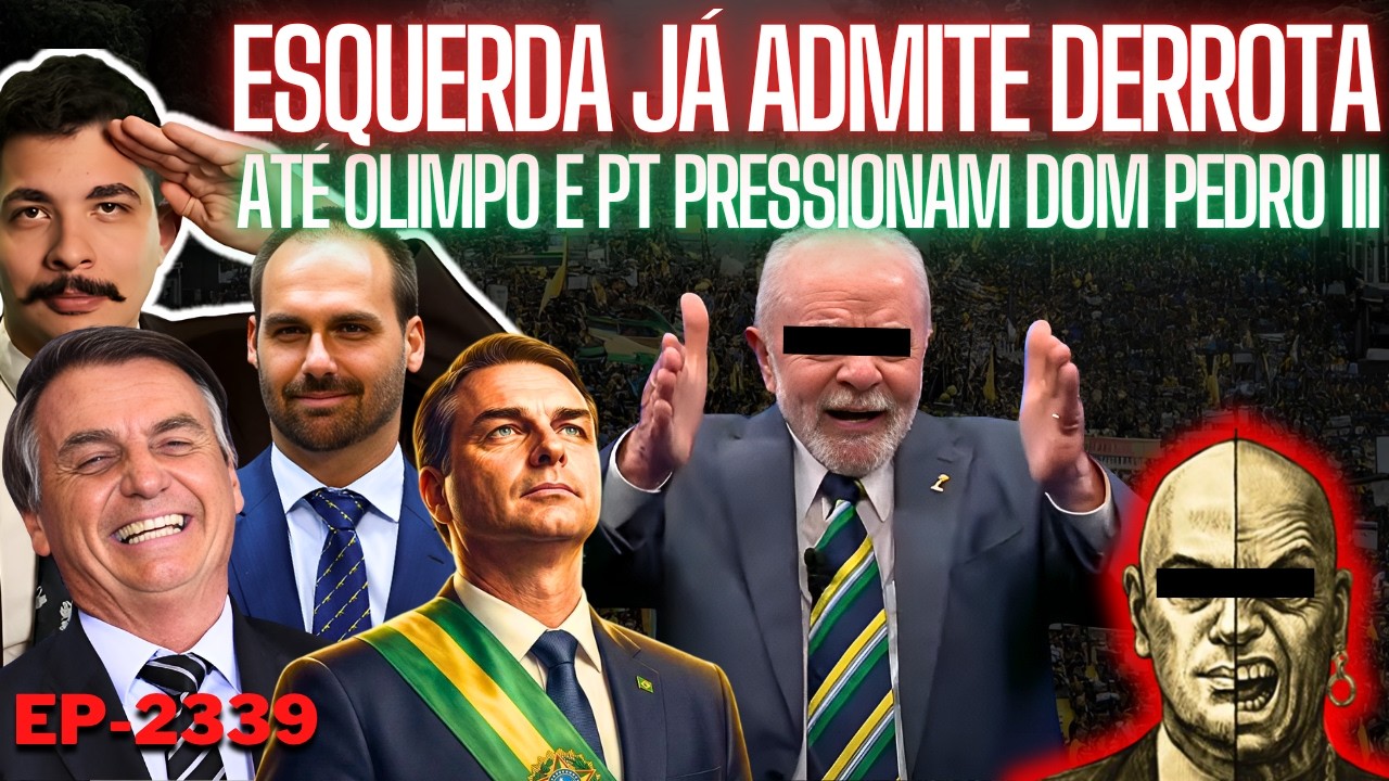 Esquerda JÁ ADMITE DERROTA de Lula e do Movimento + Jair: Até OLIMPO e PT Pressionam Dom PEDRO III.